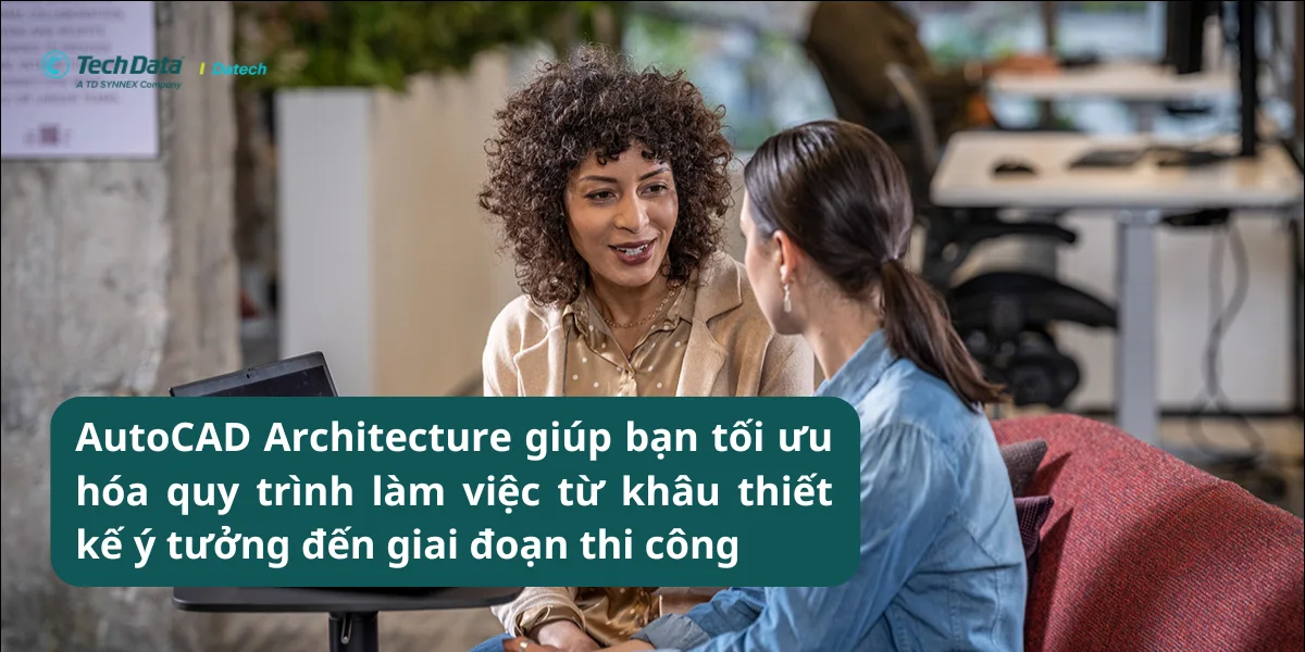 autocad-architecture-giup-toi-uu-hoa-quy-trinh-lam-viec