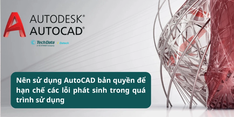cach-xu-ly-loi-autocad-ban-quyen