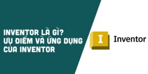 uu-diem-va-ung-dung-cua-inventor